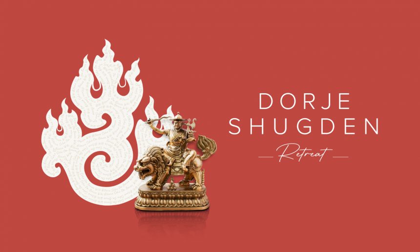 Dorje Shugden Retreat